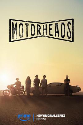 91抖阴《驱车向前 Motorheads》免费在线观看