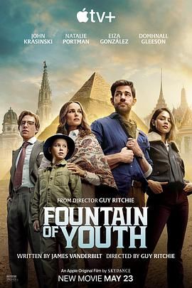 91探花视频《寻秘不老泉 Fountain of Youth》免费在线观看