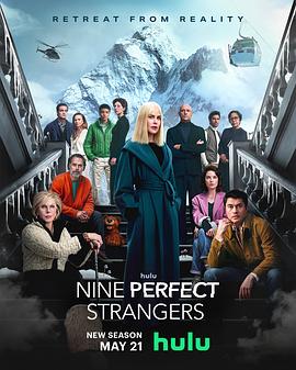 91抖阴《九个完美陌生人 第二季 Nine Perfect Strangers Season 2》免费在线观看