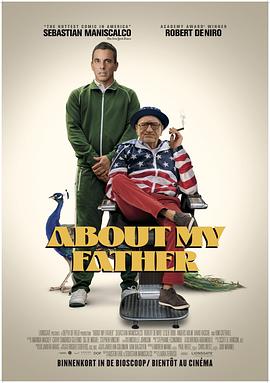 91探花《关于我的父亲 About My Father》免费在线观看