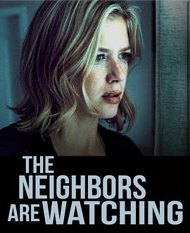 91探花视频《马路对面的房子 The Neighbors Are Watching》免费在线观看