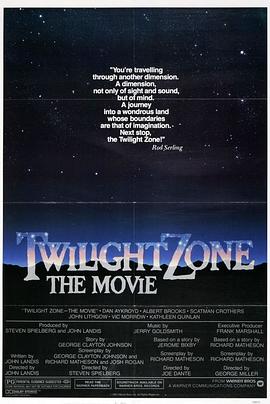 91探花视频《阴阳魔界 Twilight Zone: The Movie》免费在线观看